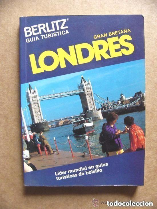 Libros de segunda mano: guia turistica de Londres Gran Breta&ntilde;a - Editorial Berlitz