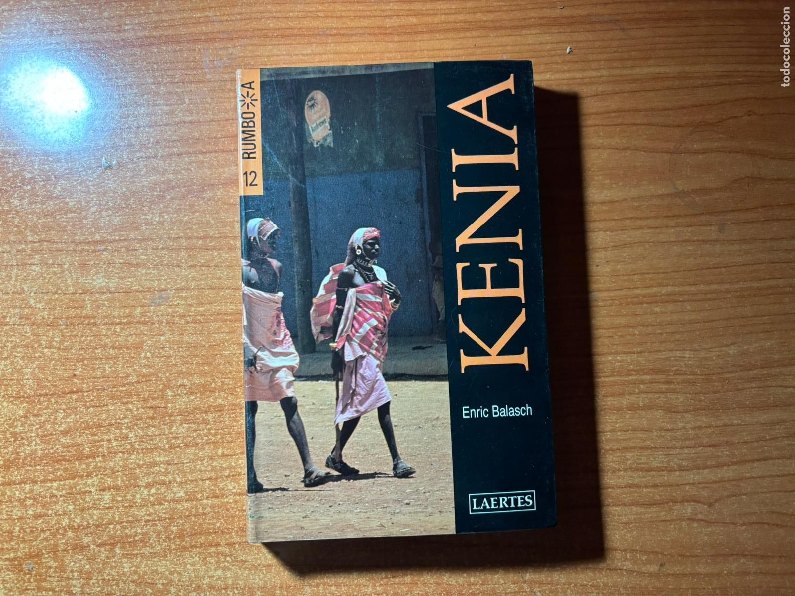 Libros de segunda mano: RUMBO A N&ordm; 12 KENIA EDITORIAL LAERTES GUIA TURISTICA