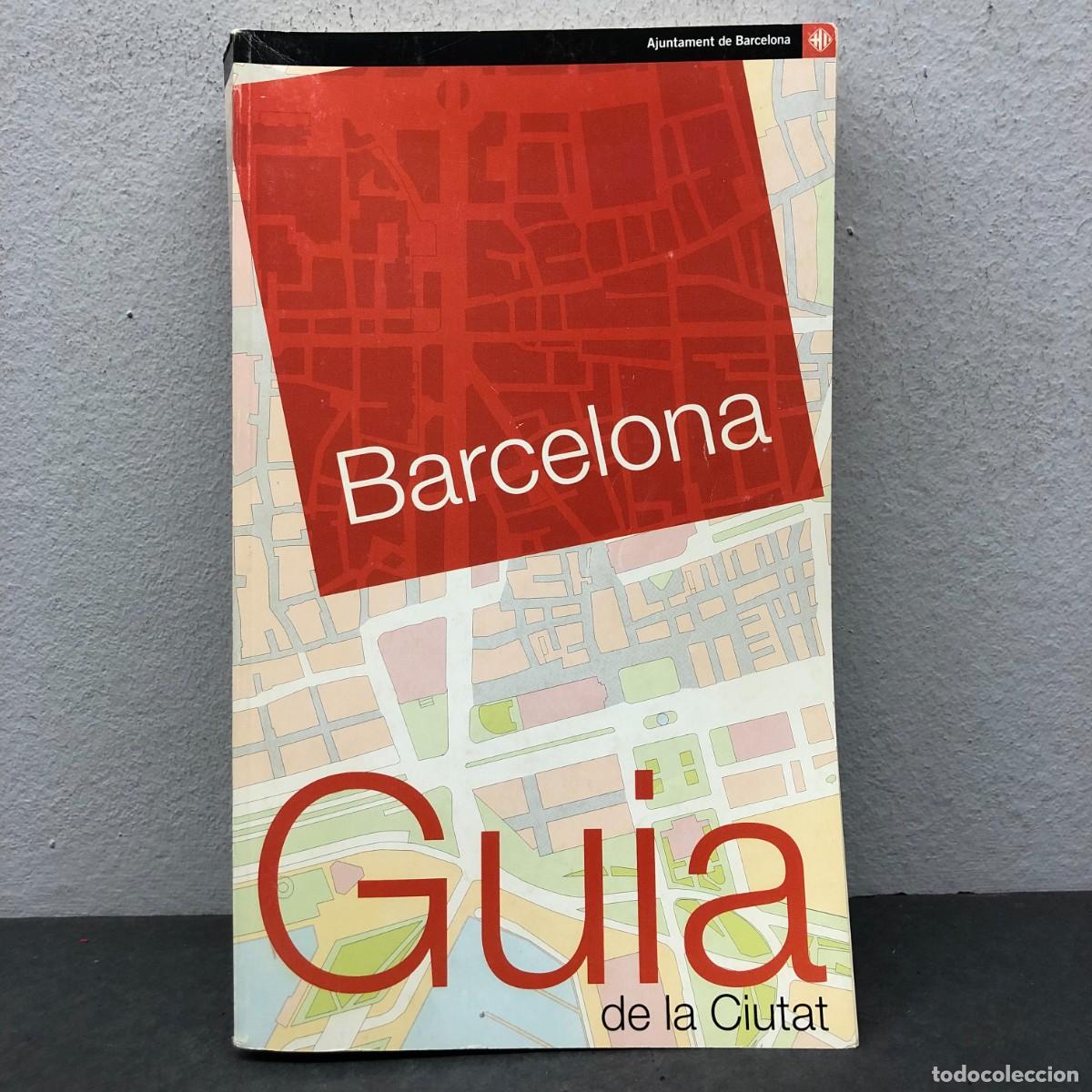 Libros de segunda mano: BARCELONA - GUIA DE LA CIUTAT - AJUNTAMENT DE BARCELONA - MAPAS - 1999 / 1491