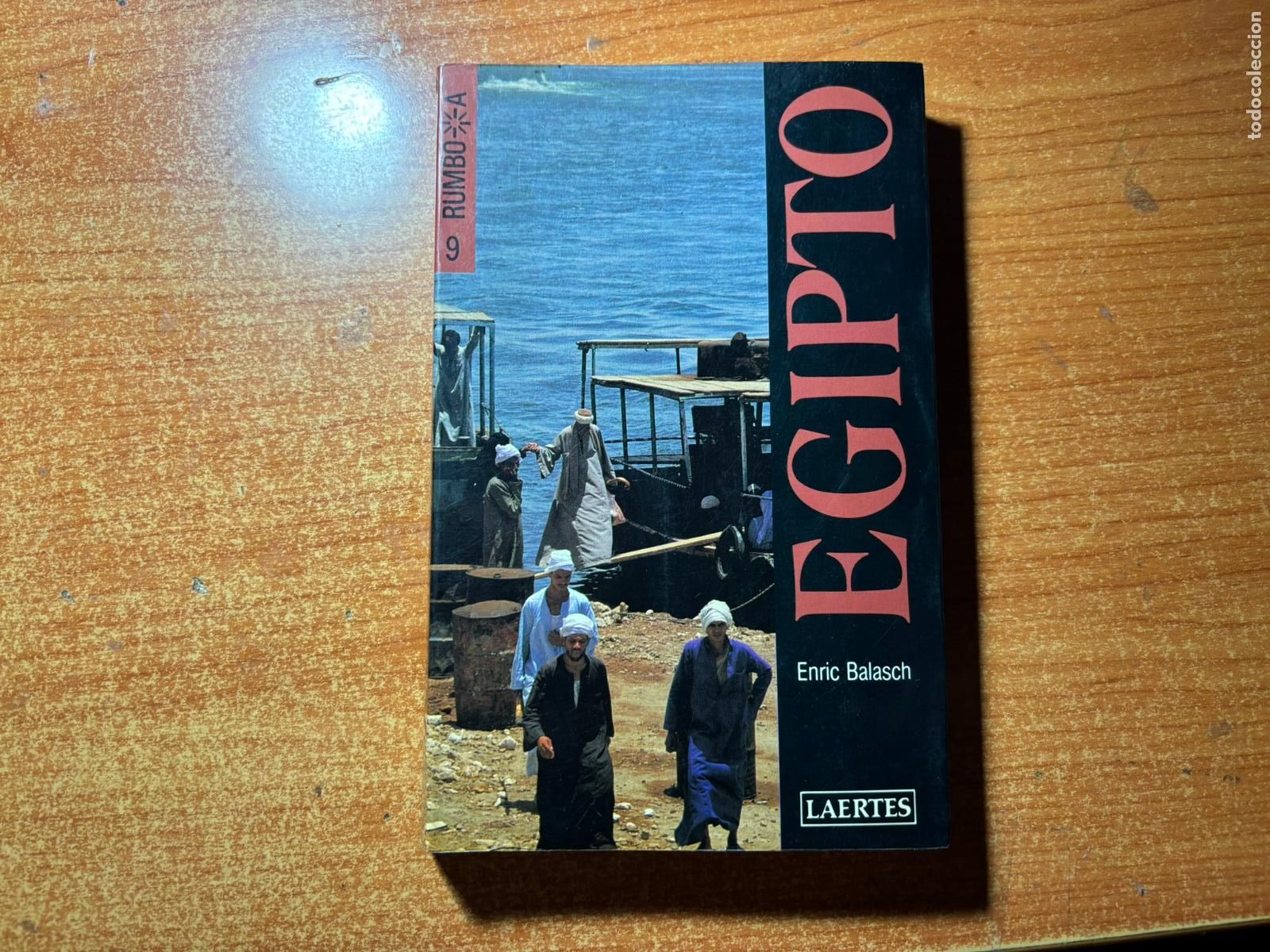Libros de segunda mano: RUMBO A N&ordm; 9 EGIPTO EDITORIAL LAERTES GUIA TURISTICA