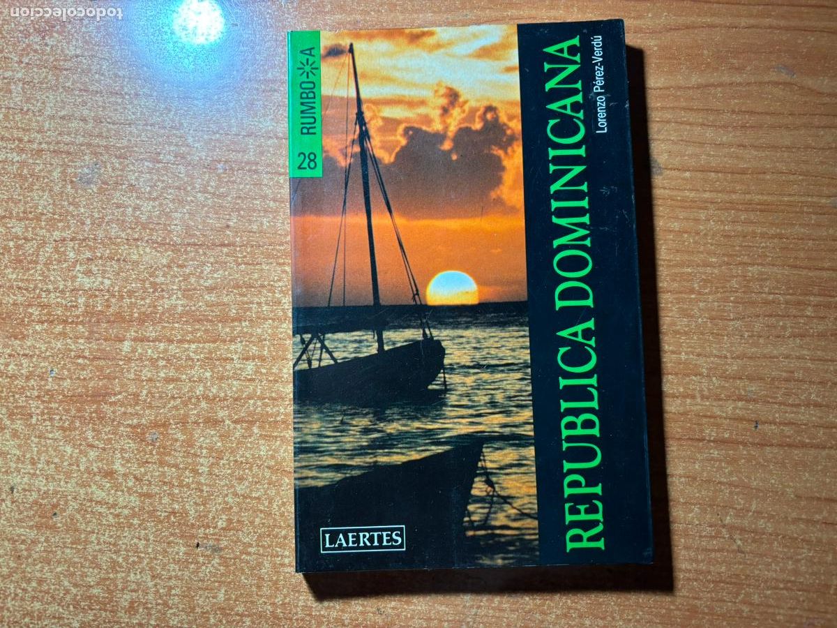 Libros de segunda mano: RUMBO A N&ordm; 28 REPUBLICA DOMINICANA EDITORIAL LAERTES GUIA TURISTICA
