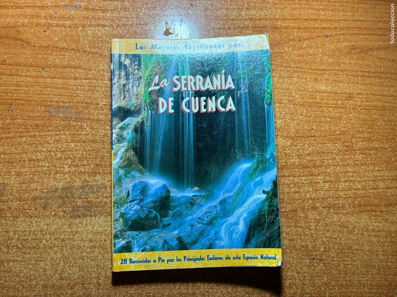 Libros de segunda mano: LA SERRANIA DE CUENCA - LAS MEJORES EXCURSIONES EDITORIAL EL SENDERISTA GUIA