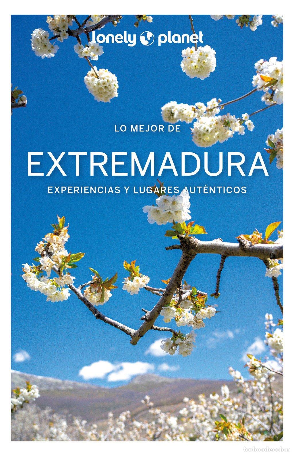 Libros de segunda mano: Lo Mejor de Extremadura - Igor Gonzalo - Geoplaneta - Gu&iacute;as Regi&oacute;n Lonely Planet, Vol: 1