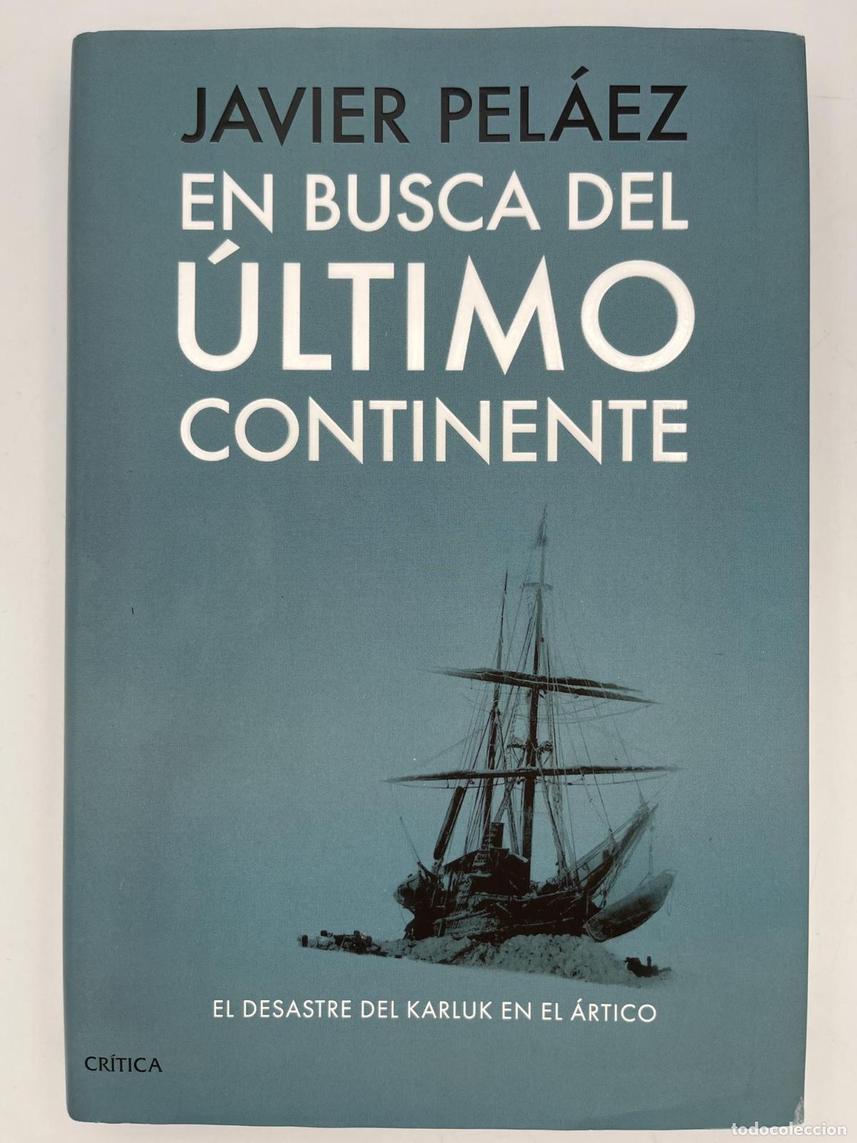 Libros de segunda mano: En busca del &uacute;ltimo continente - Javier Pel&aacute;ez