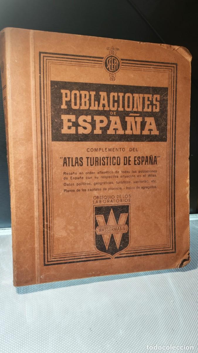 Libros de segunda mano: &rdquo;Poblaciones de Espa&ntilde;a: Complemento del 'Atlas Tur&iacute;stico de Espa&ntilde;a'&rdquo;