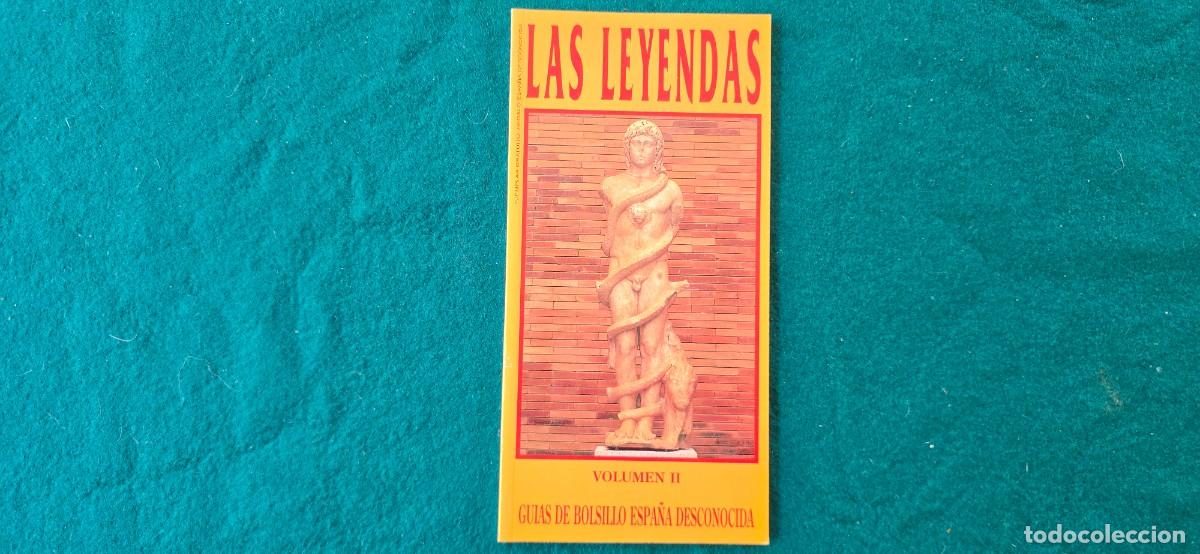 Libros de segunda mano: GUIA DE BOLSILLO ESPA&Ntilde;A DESCONOCIDA - LAS LEYENDAS VOLUMEN II
