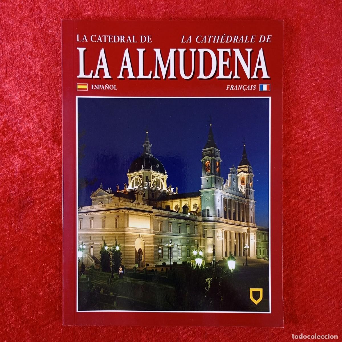 Libros de segunda mano: LA CATEDRAL DE LA ALMUDENA - ESPA&Ntilde;OL - LIBRO-GU&Iacute;A / 1550