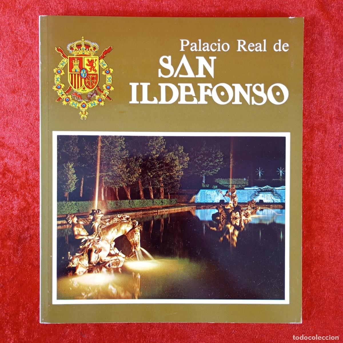 Libros de segunda mano: PALACIO REAL DE SAN ILDEFONSO - ESCUDO DE ORO - GU&Iacute;A-LIBRO / 1561