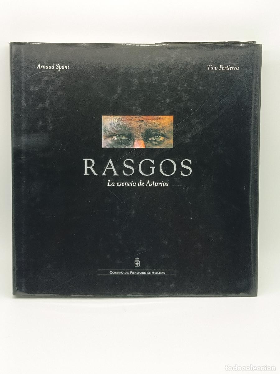 Libros de segunda mano: LIBRO RASGOS DE LA ESENCIA ASTURIANA. ARNAUD SPANI Y TINO PERTIERRA. 2001. MYJ.