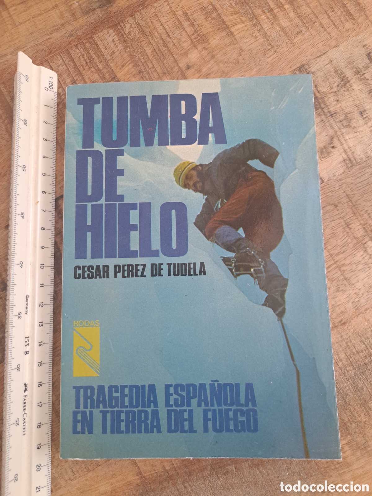 Libros de segunda mano: Jml Tumba de Hielo. Cesar Perez de Tudela. Rodas. Tragedia espa&ntilde;ola en tierra de fuego. 1976. T-1
