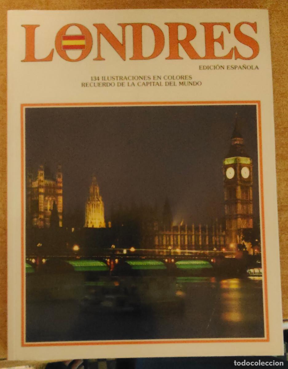 Libros de segunda mano: gu&iacute;a tur&iacute;stica titulado &rdquo;Londres: recuerdo de la capital del mundo&rdquo;, edici&oacute;n espa&ntilde;ola.