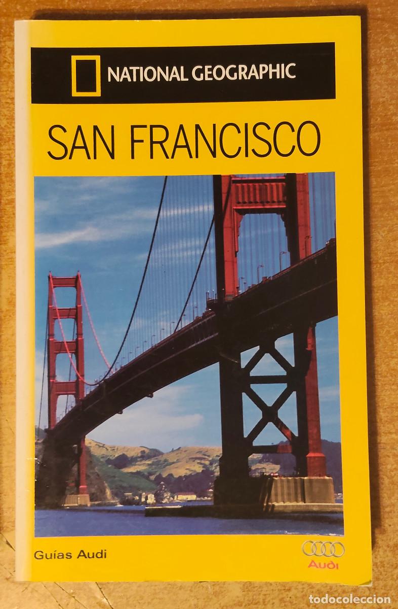 Libros de segunda mano: GU&Iacute;A DE SAN FRANCISCO. Gu&iacute;as Audi-National Geographic. Jerry Camarillo Dunn, Jr. RBA Revistas, 2005