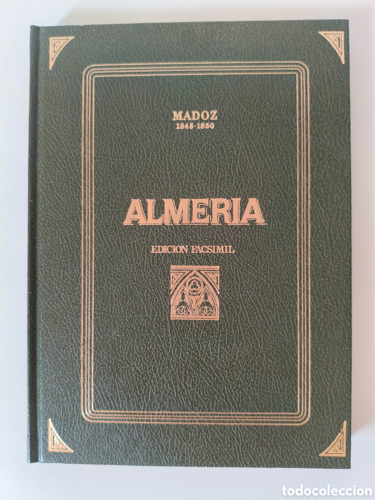 Libri di seconda mano: ALMER&Iacute;A DICCIONARIO GEOGR&Aacute;FICO ESTAD&Iacute;STICO HIST&Oacute;RICO MADOZ 1845-1850 EDICI&Oacute;N FACSIMIL