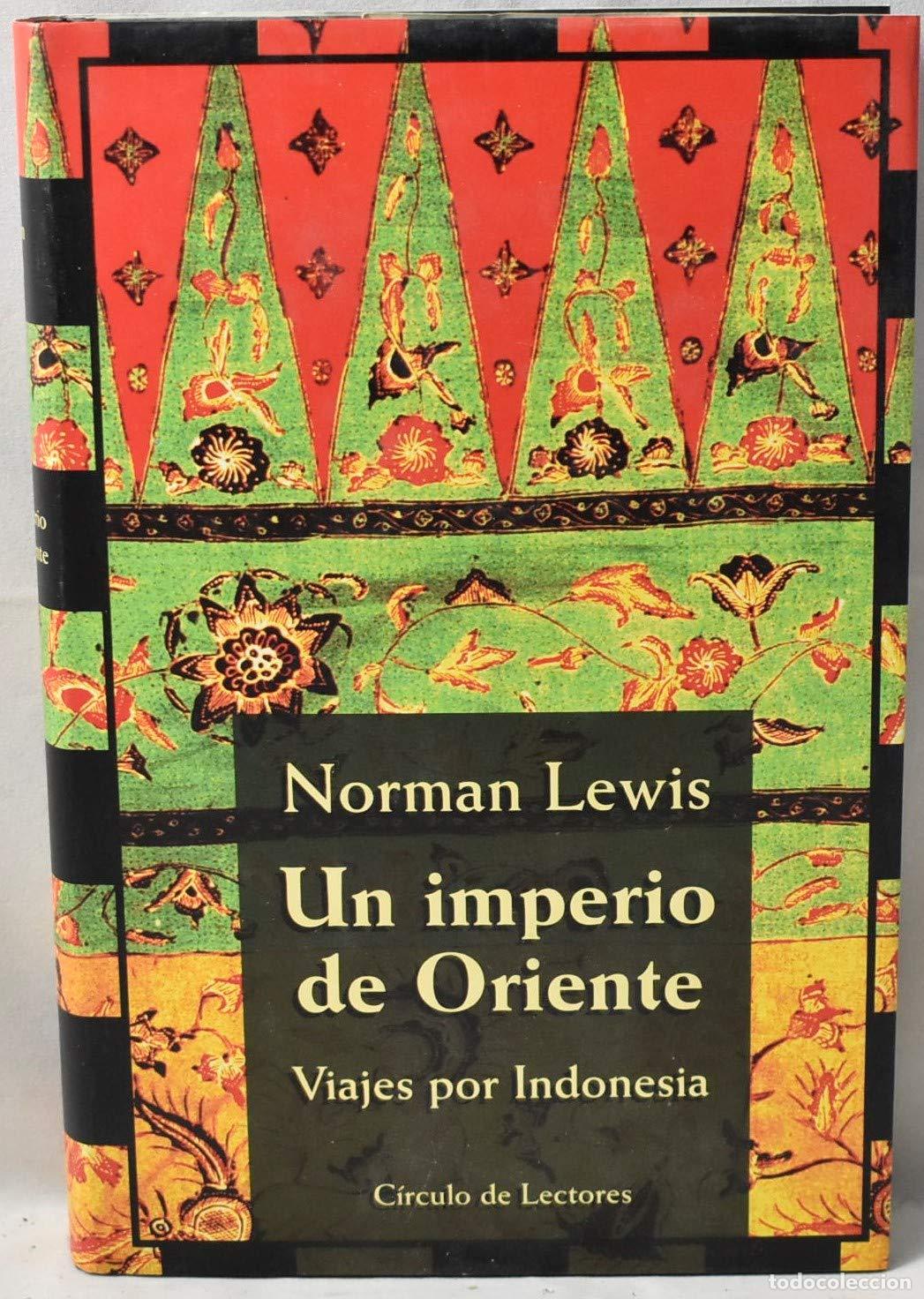 Second hand books: Un Imperio De Oriente: viajes por Indonesia