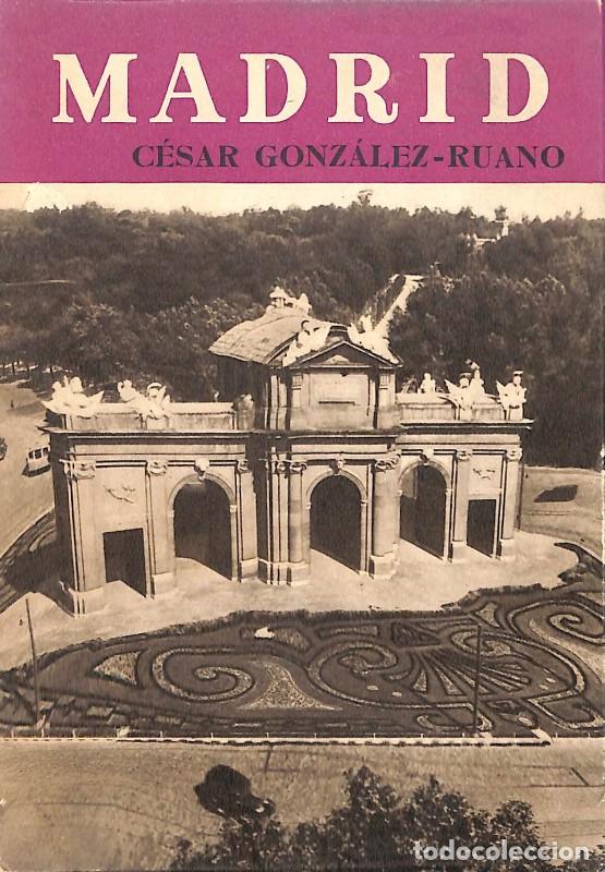 Gebrauchte B&uuml;cher: Madrid - Gonz&aacute;lez-Ruano, C&eacute;sar - Editorial Noguer - 1960, 1&ordf; ed. - Barcelona - Andar y Ver - Gu&iacute;as