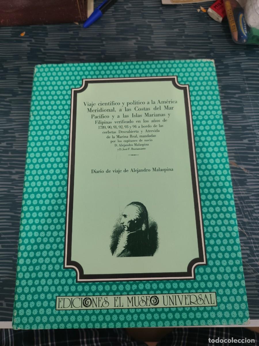 Gebrauchte B&uuml;cher: DIARIO DE VIAJE DE ALEJANDRO MALASPINA, EDICIONES EL MUSEO UNIVERSAL,1984,740 P&Aacute;G.,LEER.