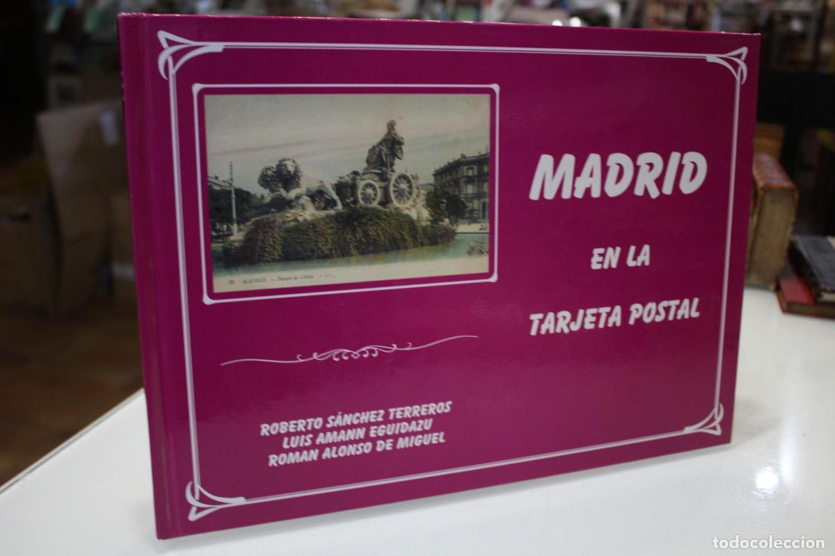 Libros de segunda mano: Madrid en la tarjeta postal. - Roberto S&aacute;nchez Terreros, Luis Amann Eguidazu, Rom&aacute;n Alonso de Miguel