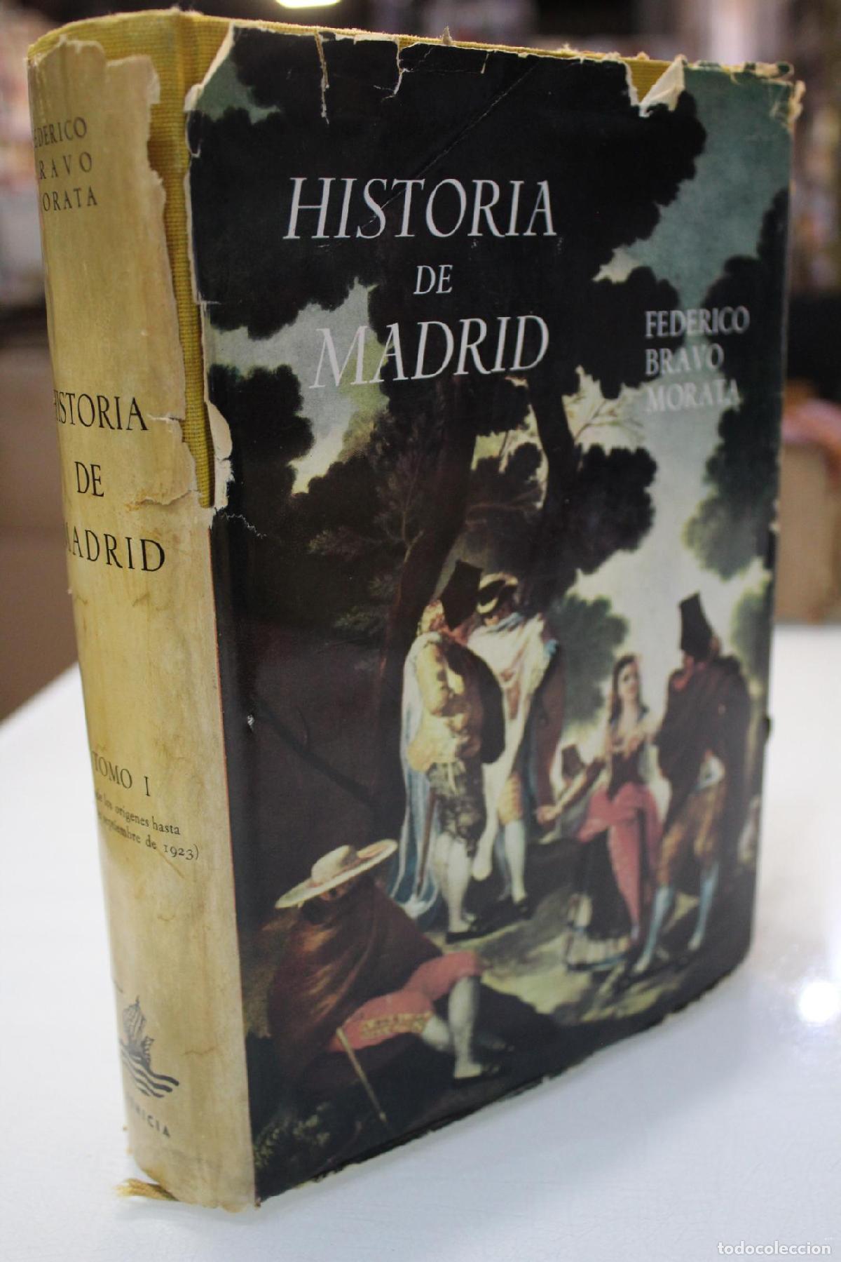 Libros de segunda mano: Historia de Madrid. Tomo I. Desde los or&iacute;genes de la ciudad hasta el 13 de septiembre de 1923, adven