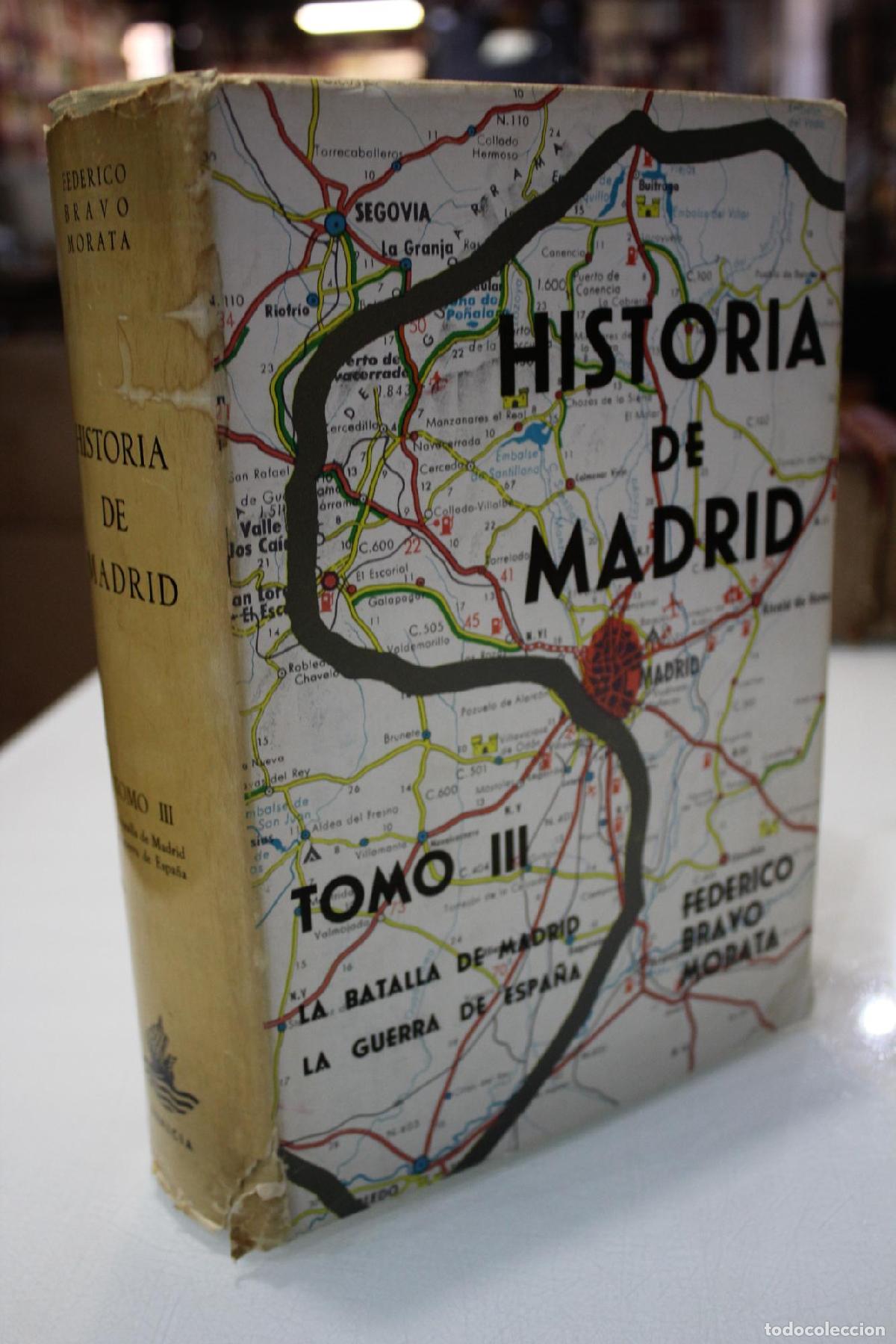 Gebrauchte B&uuml;cher: Historia de Madrid. Tomo III. La Batalla de Madrid. La Guerra de Espa&ntilde;a - Federico Bravo Morata