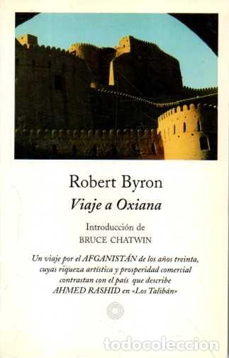 Libros de segunda mano: VIAJE A OXIANA. - BYRON, Robert.