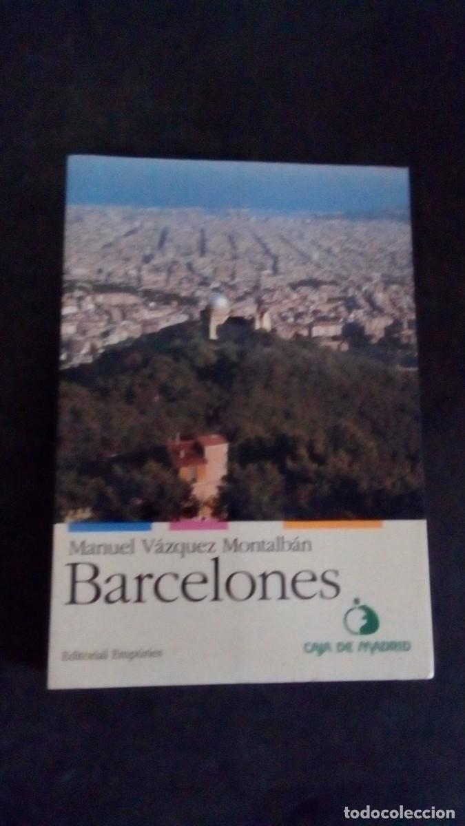 Libros de segunda mano: BARCELONES,- MANUEL V&Aacute;ZQUEZ MONTALB&Aacute;N.- EDITORIAL EMPURIES / . EN CATALA 1992