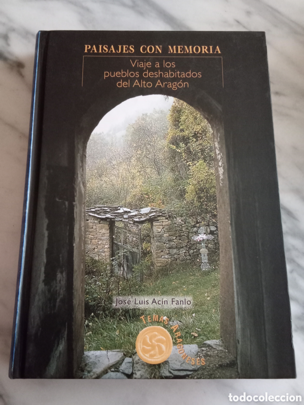 Libros de segunda mano: Paisajes con memoria Viaje a los pueblos deshabitados del Alto Aragon