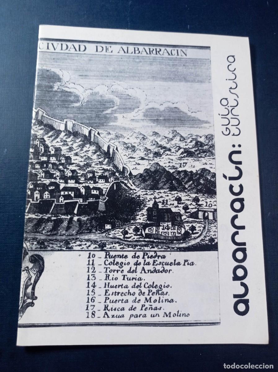Libros de segunda mano: ALBARRAC&Iacute;N. GU&Iacute;A TUR&Iacute;STICA. HISTORIA DE ALBARRAC&Iacute;N. A. C. BERNARDO ZAPATER, 1981. CON PUBLICIDAD +++