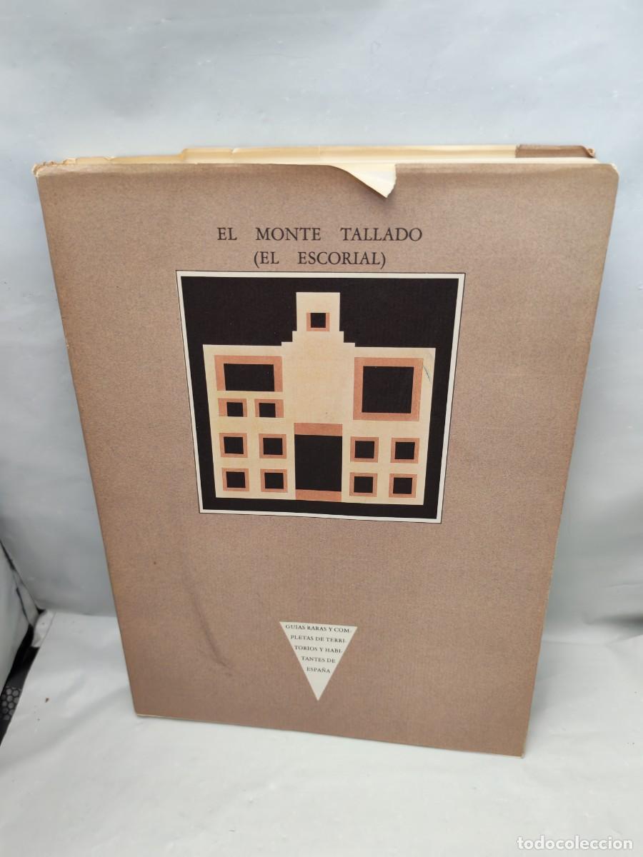 Second hand books: EL MONTE TALLADO (El Escorial). Gu&iacute;as raras y completas de territorios de Espa&ntilde;a.
