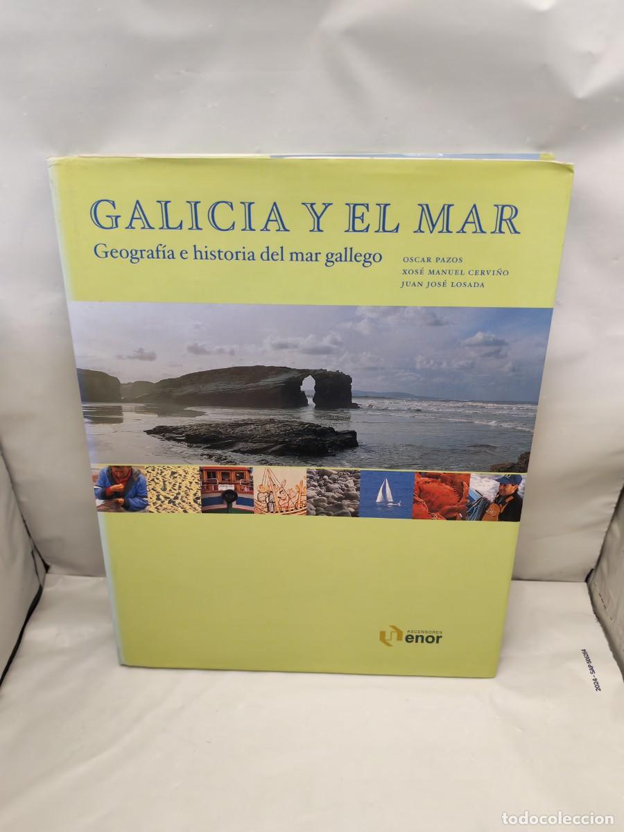 Libri di seconda mano: Galicia y el Mar: Geograf&iacute;a e historia del mar gallego (Primera edici&oacute;n, tapa dura)