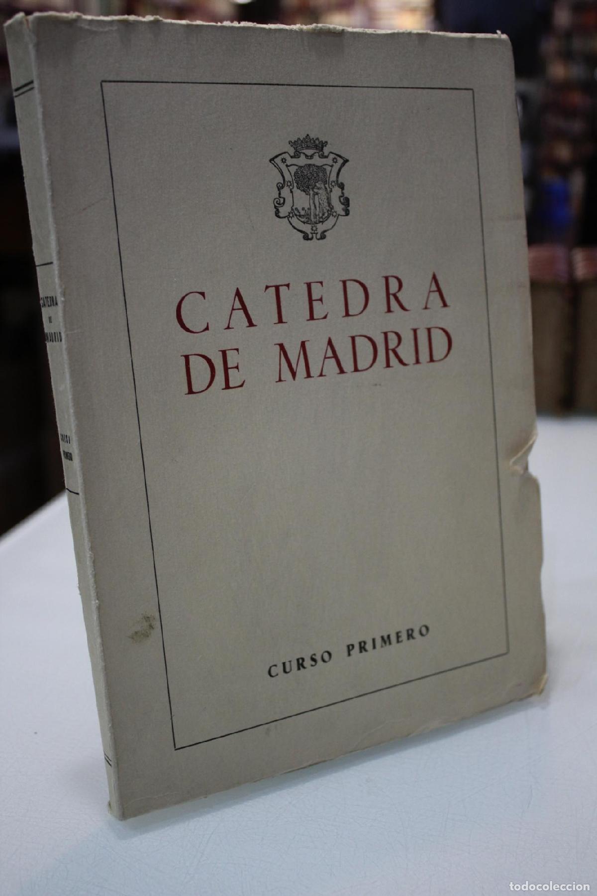 Libros de segunda mano: C&aacute;tedra de Madrid (Curso primero) en la Facultad de Derecho de la Universidad de Madrid. -