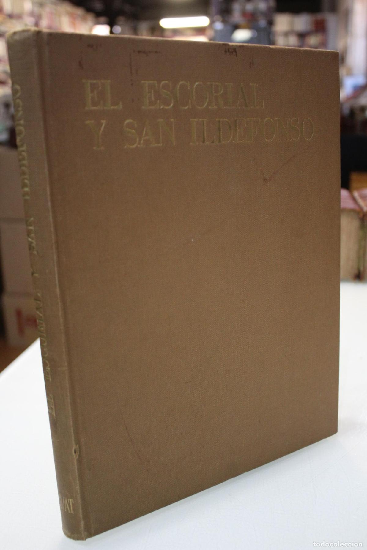 Libros de segunda mano: El Escorial y San Ildefonso. - Marqu&eacute;s de Lozoya.