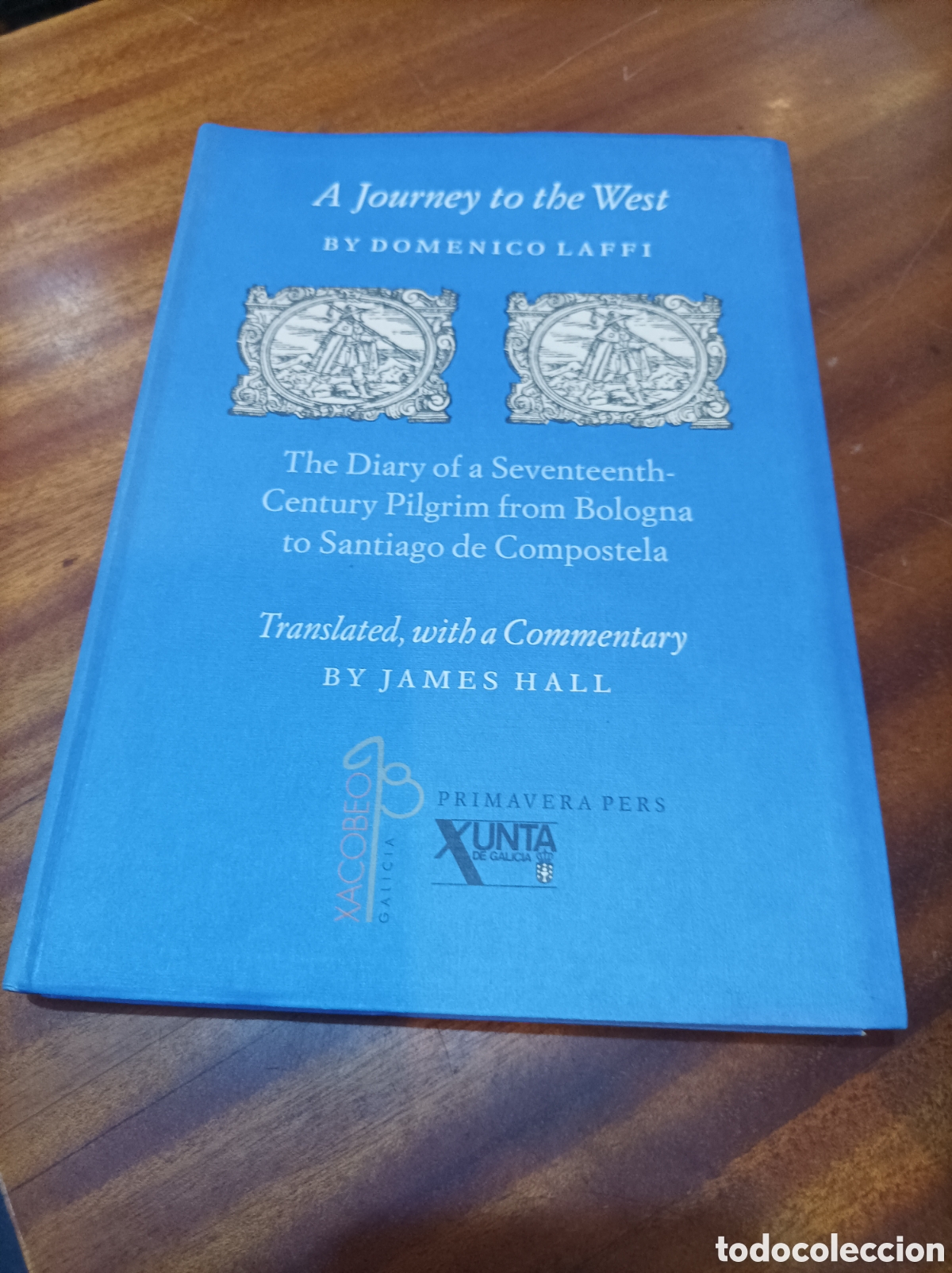 Libros de segunda mano: A JOURNEY TO THE WEST BY DOMENICO LAFFI. THE DIARY OF A SEVENTEENTH CENTURY PILGRIM FROM BOLOGNA TO.