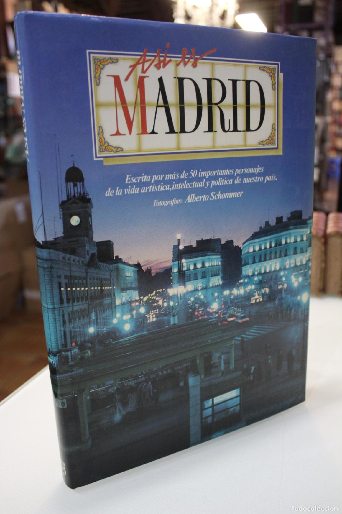 Libros de segunda mano: As&iacute; es Madrid - G&oacute;mez Rufo, Antonio.(dir.)
