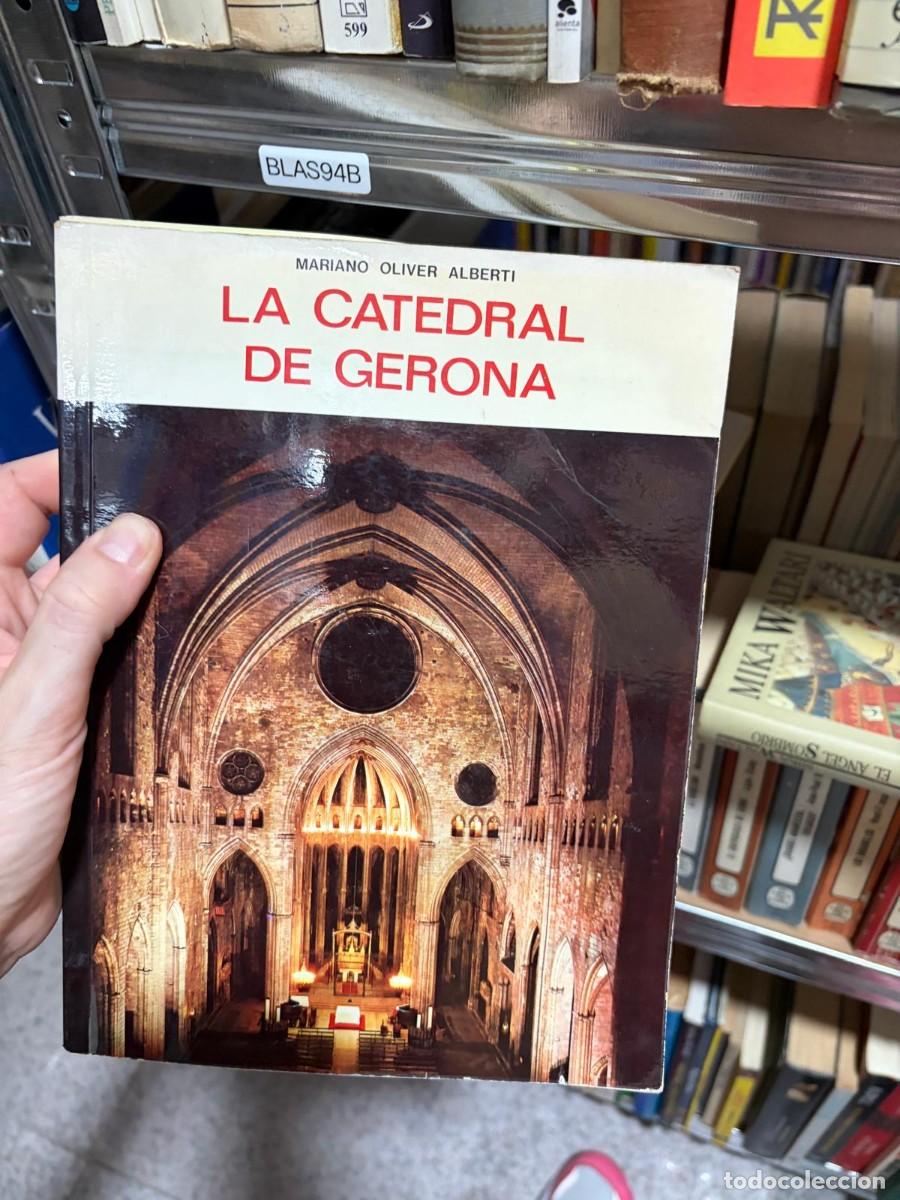 Libros de segunda mano: BLAS94B Mariano Oliver Alberti La catedral de Gerona.