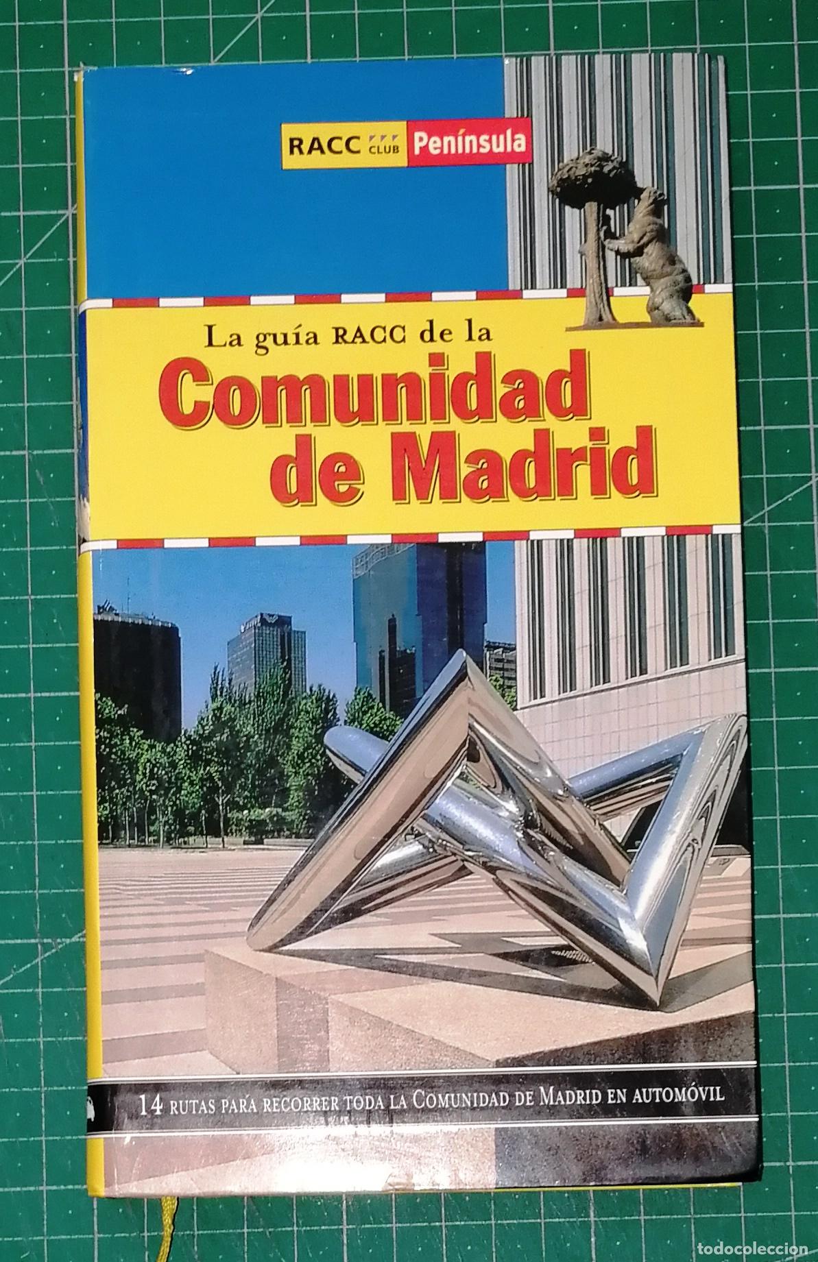 Gebrauchte B&uuml;cher: LA GU&Iacute;A RACC DE LA COMUNIDAD DE MADRID : Las 14 mejores rutas para recorrer toda La Comunidad de Mad