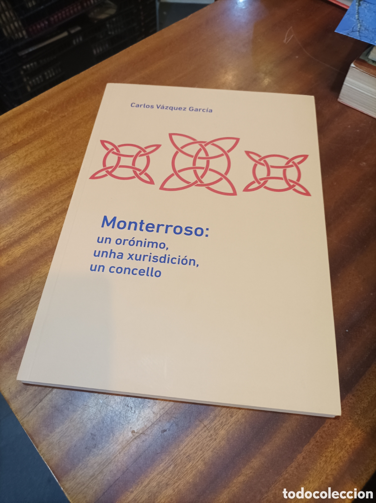 Libros de segunda mano: MONTERROSO:UN ORONIMO,UNHA JURISDICCI&Oacute;N,UN CONCELLO.CARLOS V&Aacute;ZQUEZ GARC&Iacute;A .2023