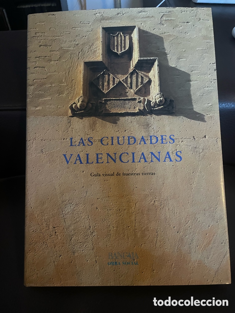 Libros de segunda mano: Las ciudades valencianas. Gu&iacute;a visual de nuestras tierras