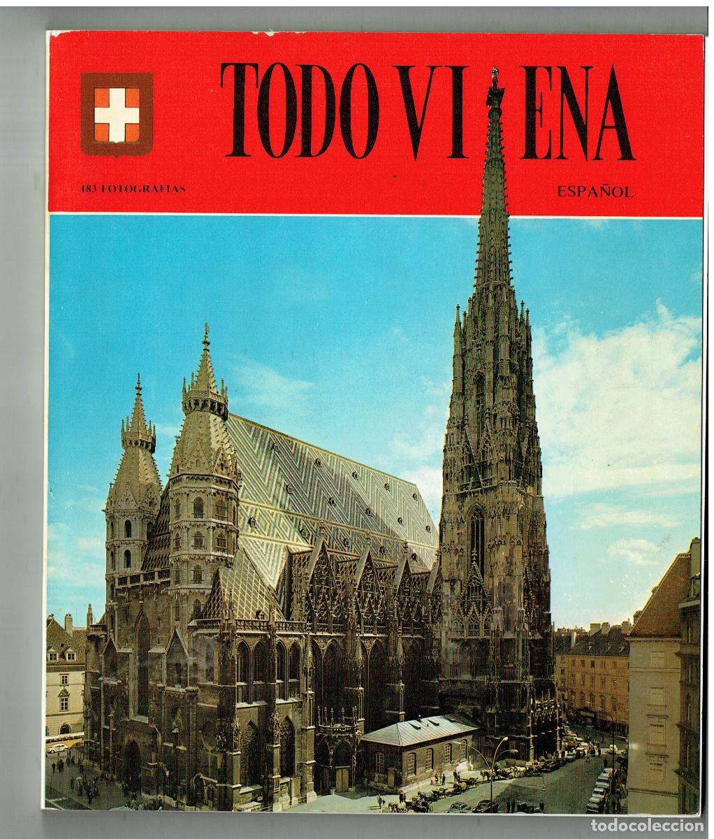 Libros de segunda mano: TODO VIENA. 183 FOTOGRAFIAS, EN ESPA&Ntilde;OL. EDT. ESCUDO DE ORO, 4&ordf; ED. 1985. (ST/PR3)