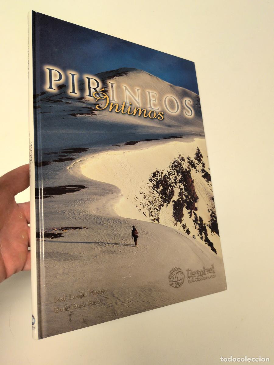 Libros de segunda mano: Pirineos &iacute;ntimos - Long&aacute;s Mayayo, Jordi; Faura Busto, Enric