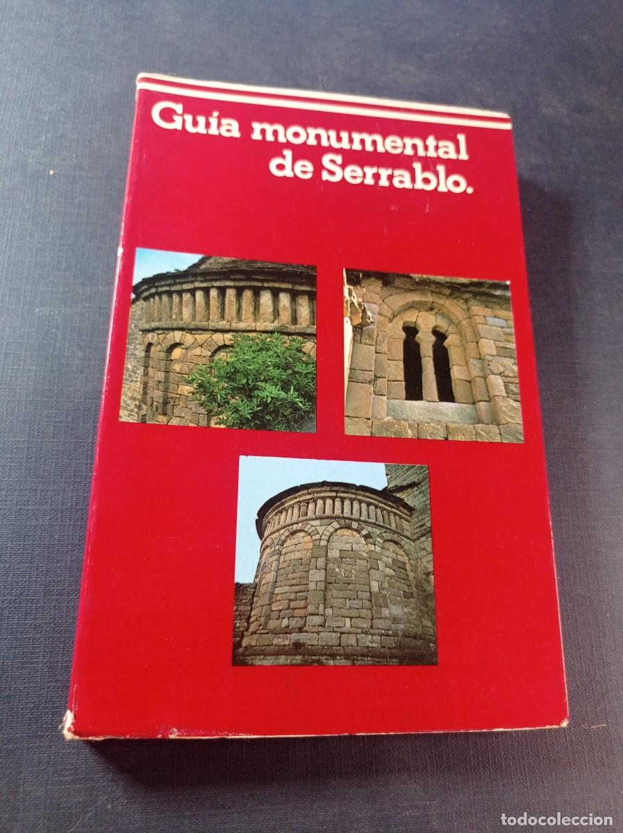 Libros de segunda mano: GU&Iacute;A MONUMENTAL DEL SERRABLO. ANTONIO DUR&Aacute;N GUDIOL, DOMINGO BUESA CONDE. AMIGOS DEL SERRABLO, 1981 +