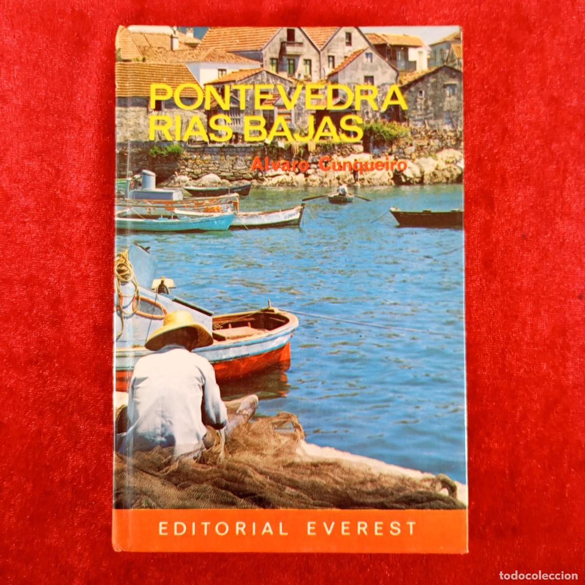 Libros de segunda mano: PONTEVEDRA RIAS BAJAS - ALVARO CUNQUEIRO - EDITORIAL EVEREST - 1976 / 2040