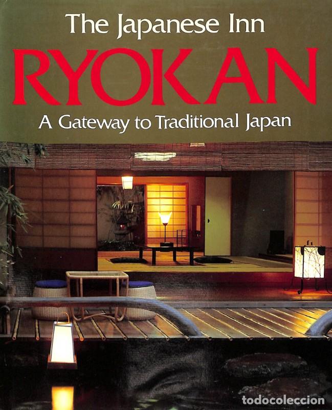 Libros de segunda mano: Ryokan The Japanese Inn: A Gateway to Traditional Japan - Richie, Donald / Miyamoto, Sadao - Shufuno