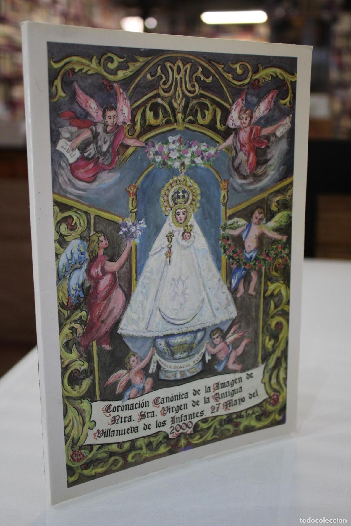 Libri di seconda mano: Coronaci&oacute;n Can&oacute;nica de la Imagen de Ntra. Sra. Virgen de la Antigua. Villanueva de los Infantes. 27