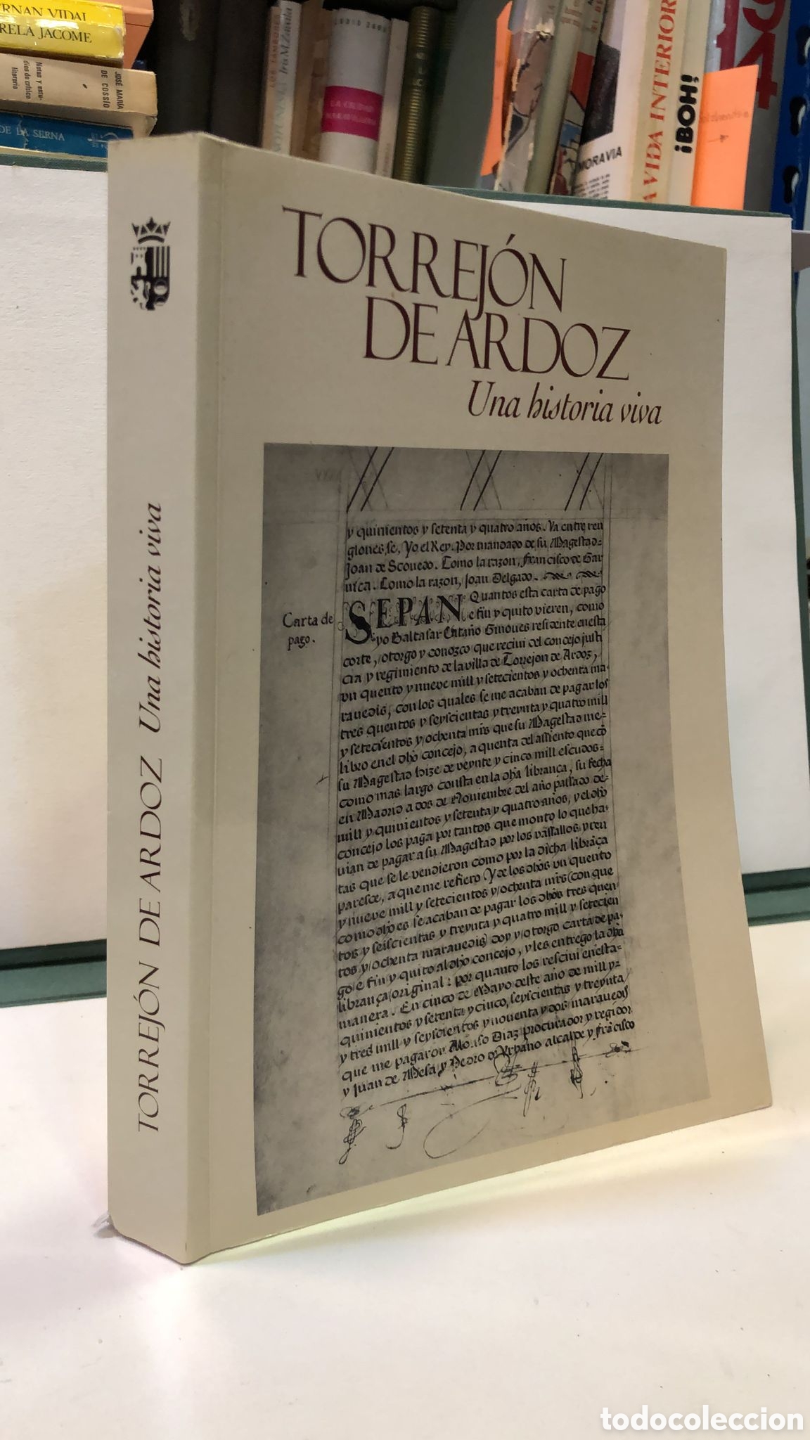 Second hand books: Torrej&oacute;n de Ardoz. Una historia viva - VV. AA.