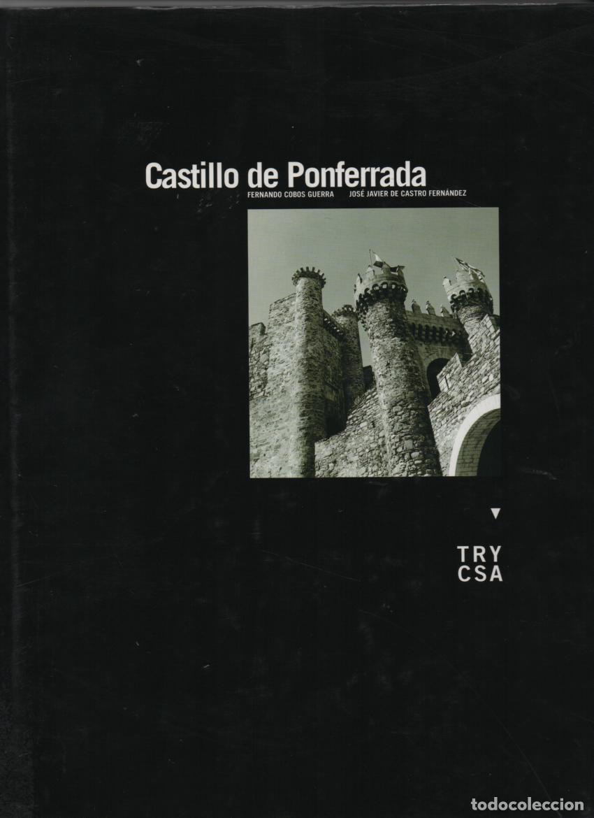 Libros de segunda mano: Castillo de Ponferrada. Fernando Cobos y Jos&eacute; Javier de Castro