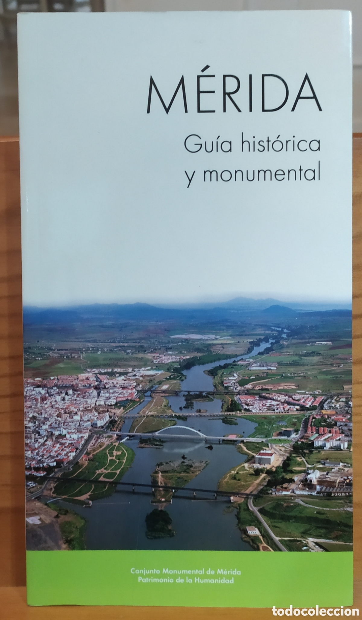 Libros de segunda mano: M&eacute;rida, gu&iacute;a hist&oacute;rica mmonumental - Tercera edici&oacute;n del 2019