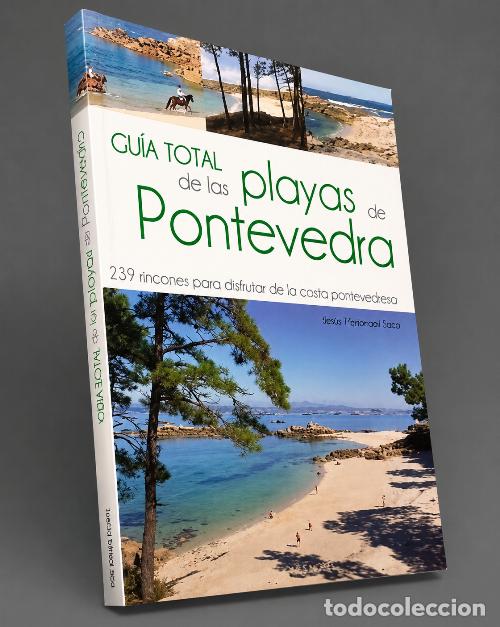 Libri di seconda mano: �M3775 - GUIA TOTAL DE LAS PLAYAS DE PONTEVEDRA. 239 RINCONES PARA DISFRUTAR DE LA COSTA. GALICIA.