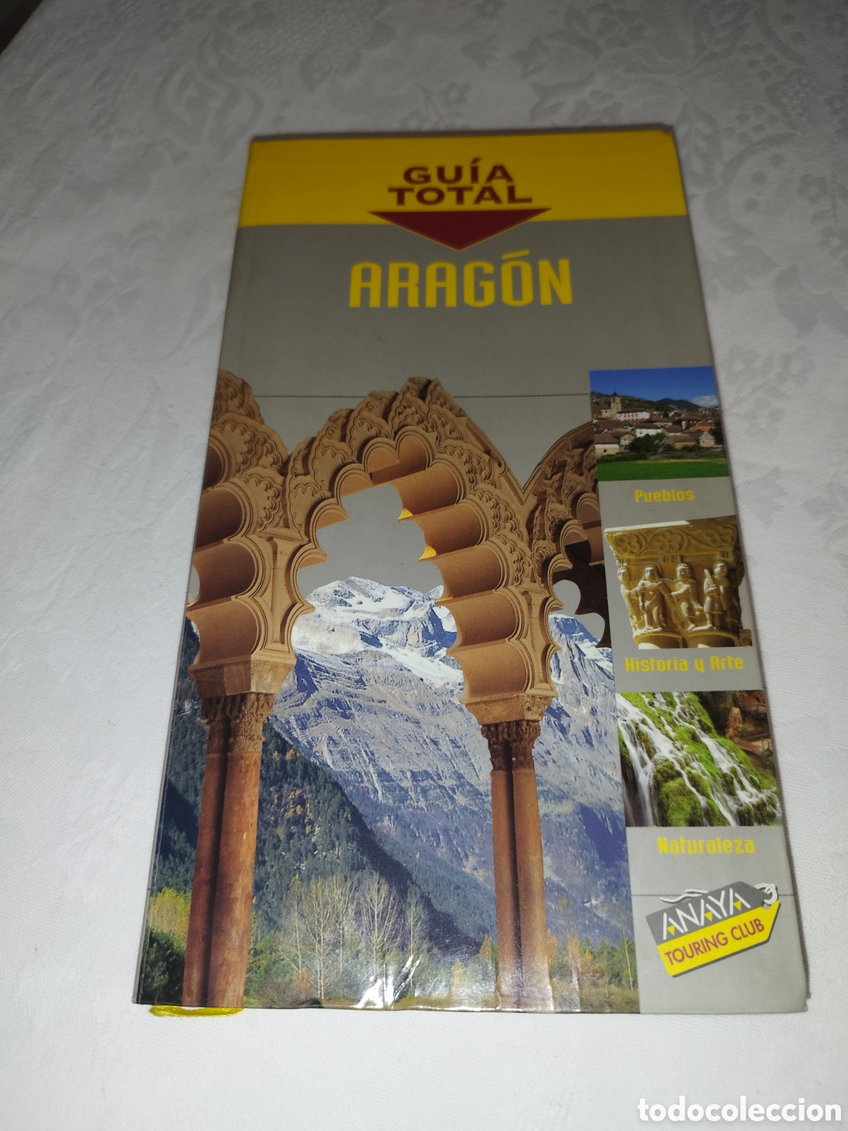 Libros de segunda mano: GUIA TOTAL: ARAGON. ED. ANAYA, 2004. MUY ILUSTRADA.