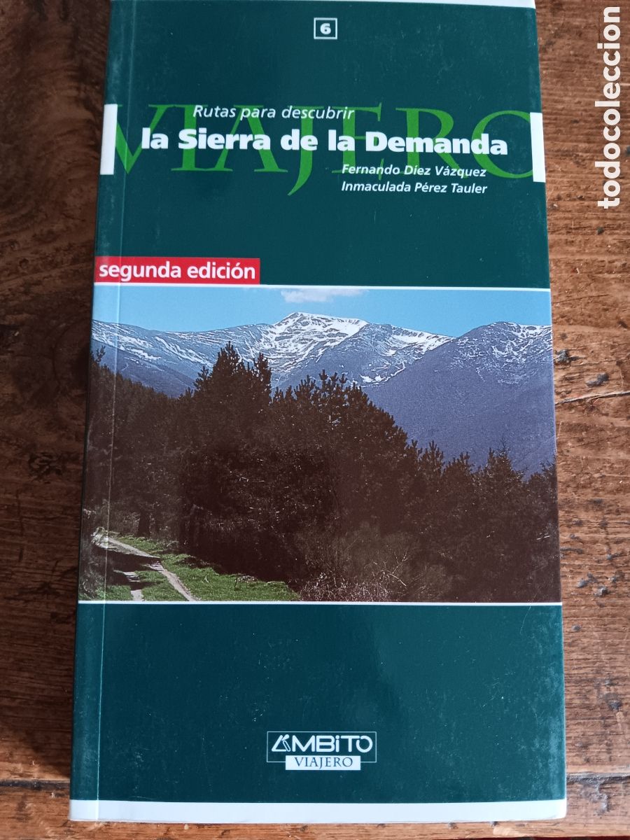 Libros de segunda mano: LA SIERRA DE LA DEMANDA FERNANDO D&Iacute;EZ V&Aacute;ZQUEZ - INMACULADA P&Eacute;REZ TAULER