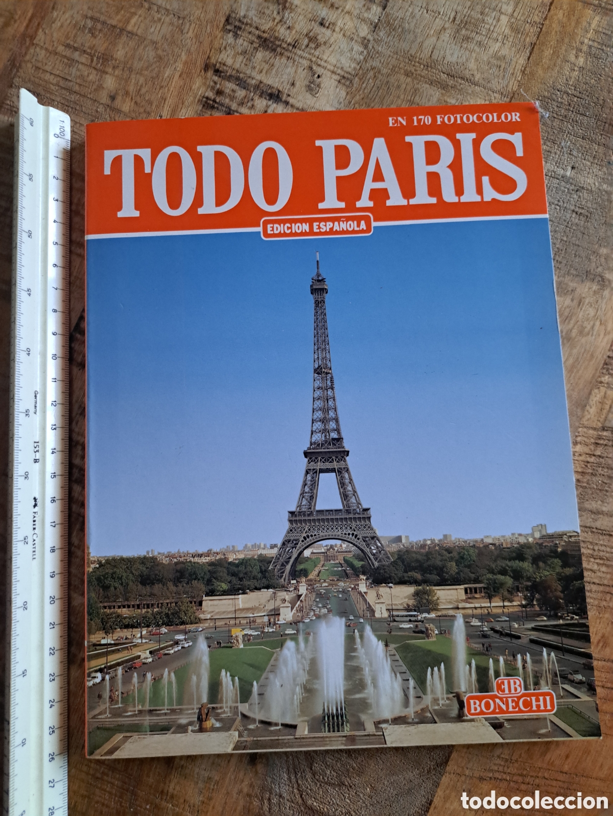 Libros de segunda mano: Jml Todo Paris. En 170 fotografias. Edicion Espa&ntilde;ola. Bonechi.1990. 128 paginas